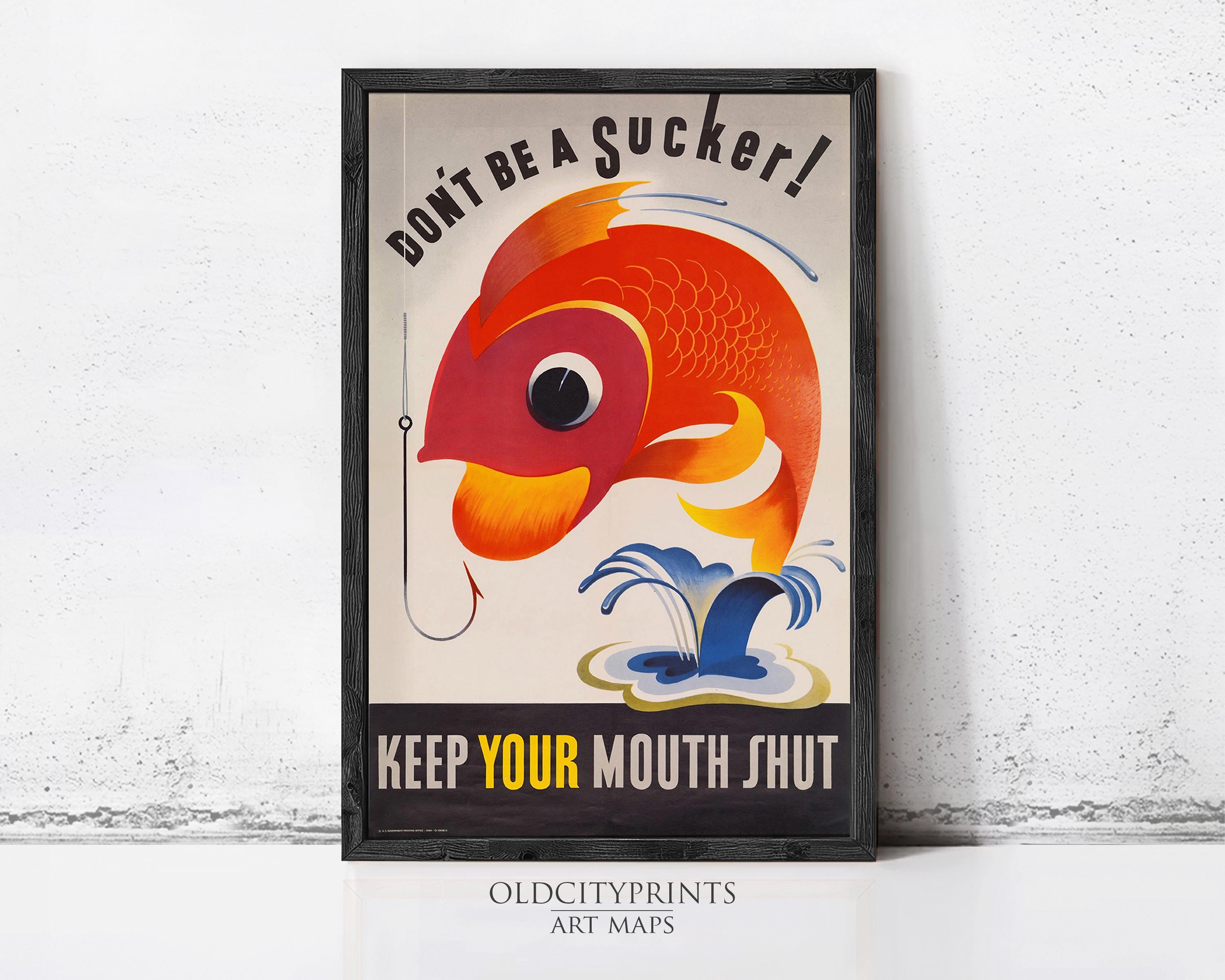 The image is a framed poster with a fish illustration and a message about keeping one's mouth shut.
